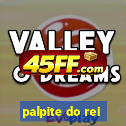 palpite do rei